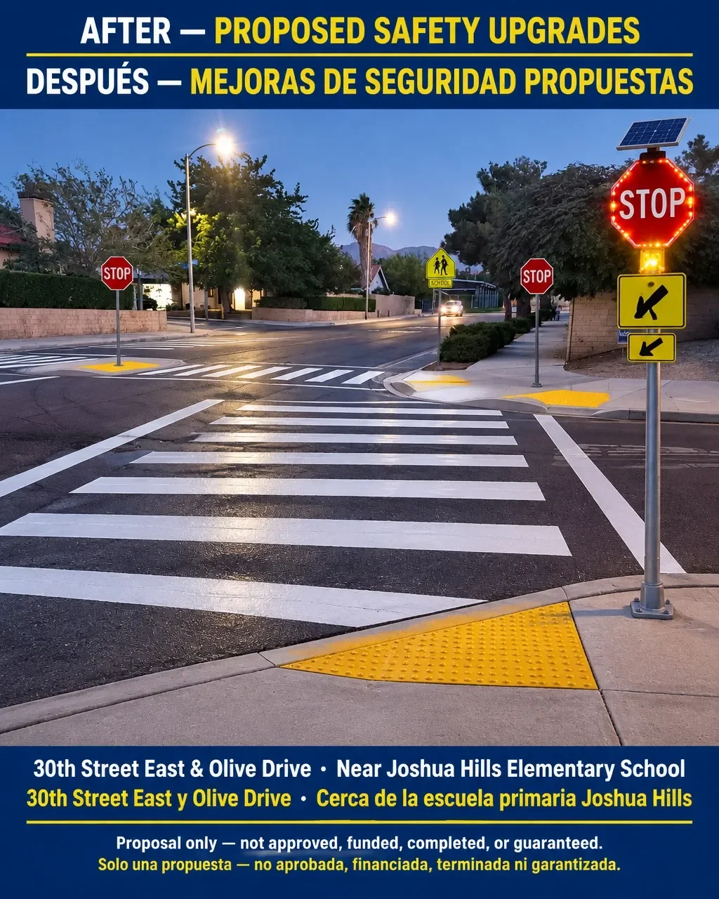 Bilingual pedestrian-safety upgrade concept for 30th Street East and Olive Drive near Joshua Hills Elementary School, labeled After — Proposed Safety Upgrades; proposal only, not approved, funded, completed, or guaranteed